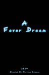 A Fever Dream Movie Streaming Online