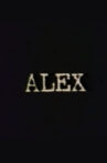 Alex Movie Streaming Online