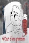Autour d'une grenadine Movie Streaming Online
