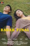 Babak Final Movie Streaming Online