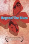 Beyond the Blues Movie Streaming Online