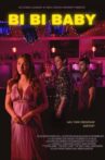 Bi Bi Baby Movie Streaming Online