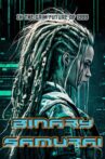 Binary Samurai Movie Streaming Online