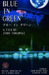 Blue in Green Movie Streaming Online