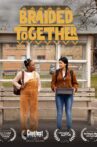 Braided Together Movie Streaming Online