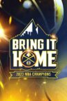 Bring It Home - NBA Feature Documentary Movie Streaming Online