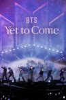 BTS: Yet to Come Movie Streaming Online