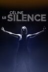 Céline: le silence Movie Streaming Online