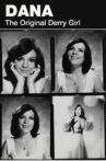Dana: The Original Derry Girl Movie Streaming Online