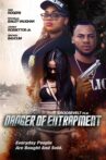 Danger of Entrapment Movie Streaming Online