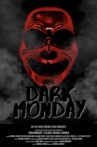 Dark Monday Movie Streaming Online
