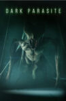 Dark Parasite Movie Streaming Online