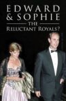 Edward & Sophie: The Reluctant Royals? Movie Streaming Online