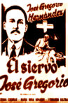El Siervo José Gregorio (El Medico de Dios) Movie Streaming Online