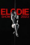 Elodie Show 2023 Movie Streaming Online