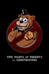 Five Nights at Freddy's Vs. Ghostbusters Movie Streaming Online