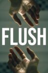 FLUSH Movie Streaming Online