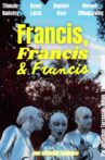Francis, Francis & Francis Movie Streaming Online