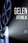 Gelen Aydınlık Movie Streaming Online