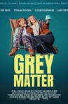 Grey Matter Movie Streaming Online