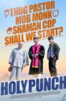 Holy Punch Movie Streaming Online