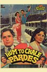 Hum To Chale Pardes Movie Streaming Online