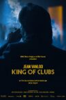 Jean Vanloo: King of Clubs Movie Streaming Online