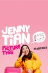 Jenny Tian: Picture This Movie Streaming Online
