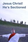 Jesus Christ! He's Sectioned! Movie Streaming Online