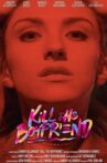 Kill the Boyfriend Movie Streaming Online