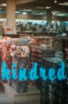 Kindred Movie Streaming Online