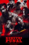 Kuruthipunal Movie Streaming Online