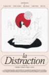 La Distraction Movie Streaming Online