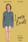 Loose Ends Movie Streaming Online