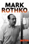 Mark Rothko - La peinture vous regarde Movie Streaming Online