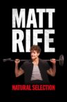 Matt Rife: Natural Selection Movie Streaming Online