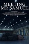 Meeting Mr Samuel Movie Streaming Online
