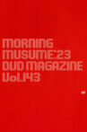 Morning Musume.'23 DVD Magazine Vol.143 Movie Streaming Online