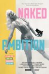Naked Ambition: Bunny Yeager Movie Streaming Online