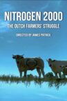 NITROGEN 2000 – The Dutch Farmers’ Struggle Movie Streaming Online