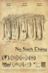 No Such Thing Movie Streaming Online
