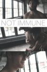 Not Immune Movie Streaming Online