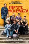 Piep*zyć Mickiewicza Movie Streaming Online