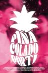 Piña Colado Por Ti Movie Streaming Online