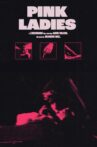 Pink Ladies Movie Streaming Online