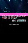 Placebo - This Is What You Wanted: Live in Mexico City Movie Streaming Online