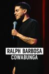Ralph Barbosa: Cowabunga Movie Streaming Online
