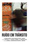 Ruído em trânsito Movie Streaming Online