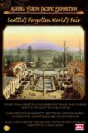 Seattle’s Forgotten World’s Fair: The Alaska-Yukon-Pacific Exposition Movie Streaming Online