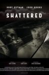 Shattered Movie Streaming Online